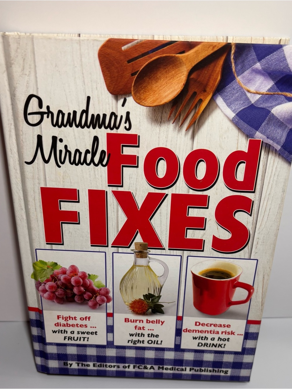 Grandma's Miracle Food Fixes Book